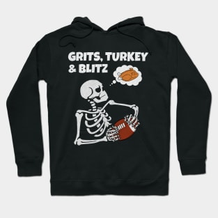 Grits Turkey and Blitz Funny Football Skeleton Hoodie